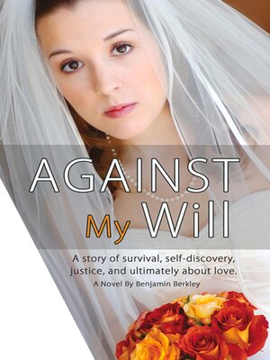 cover image of Against My Will